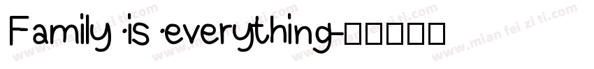 Family is everything字体转换